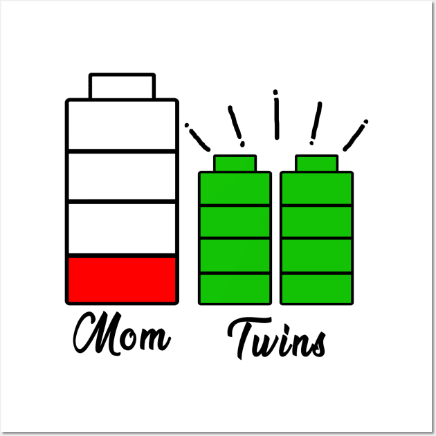 Tired Twin Mom Low Battery Charge Mothers day Wall Art by AngelGurro